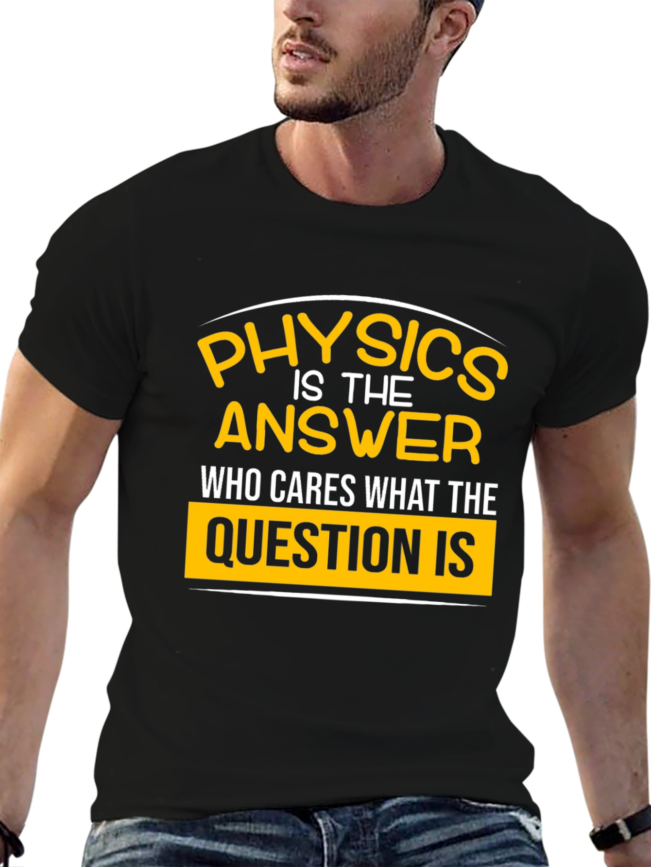 Physics is the Answer T-Shirt