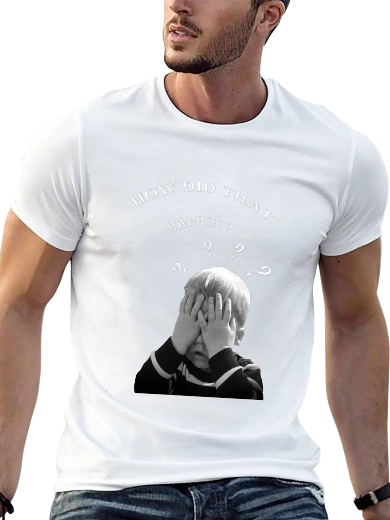 How Did That Happen? Graphic T-Shirt