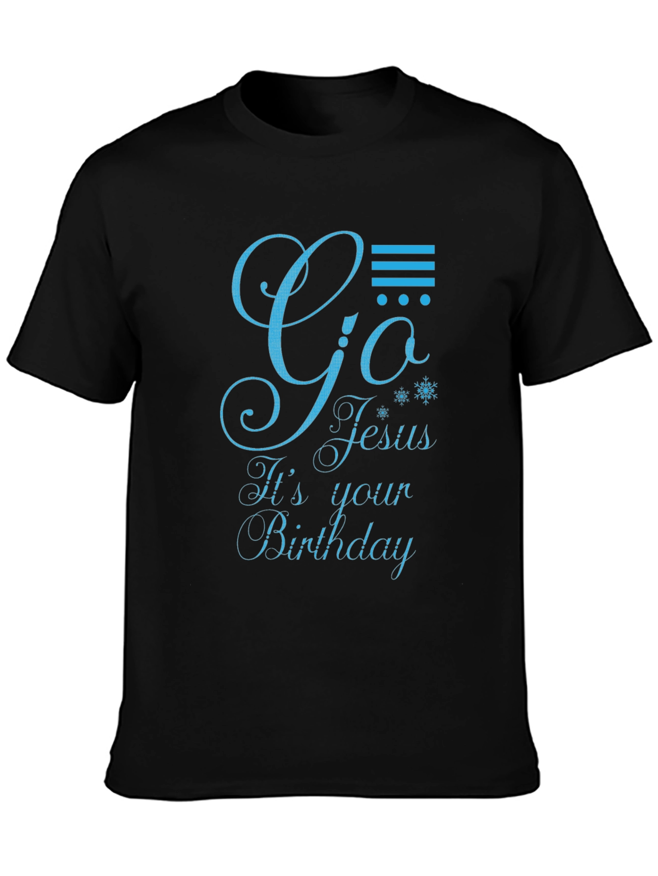 Go Jesus Its Your Birthday T-Shirt
