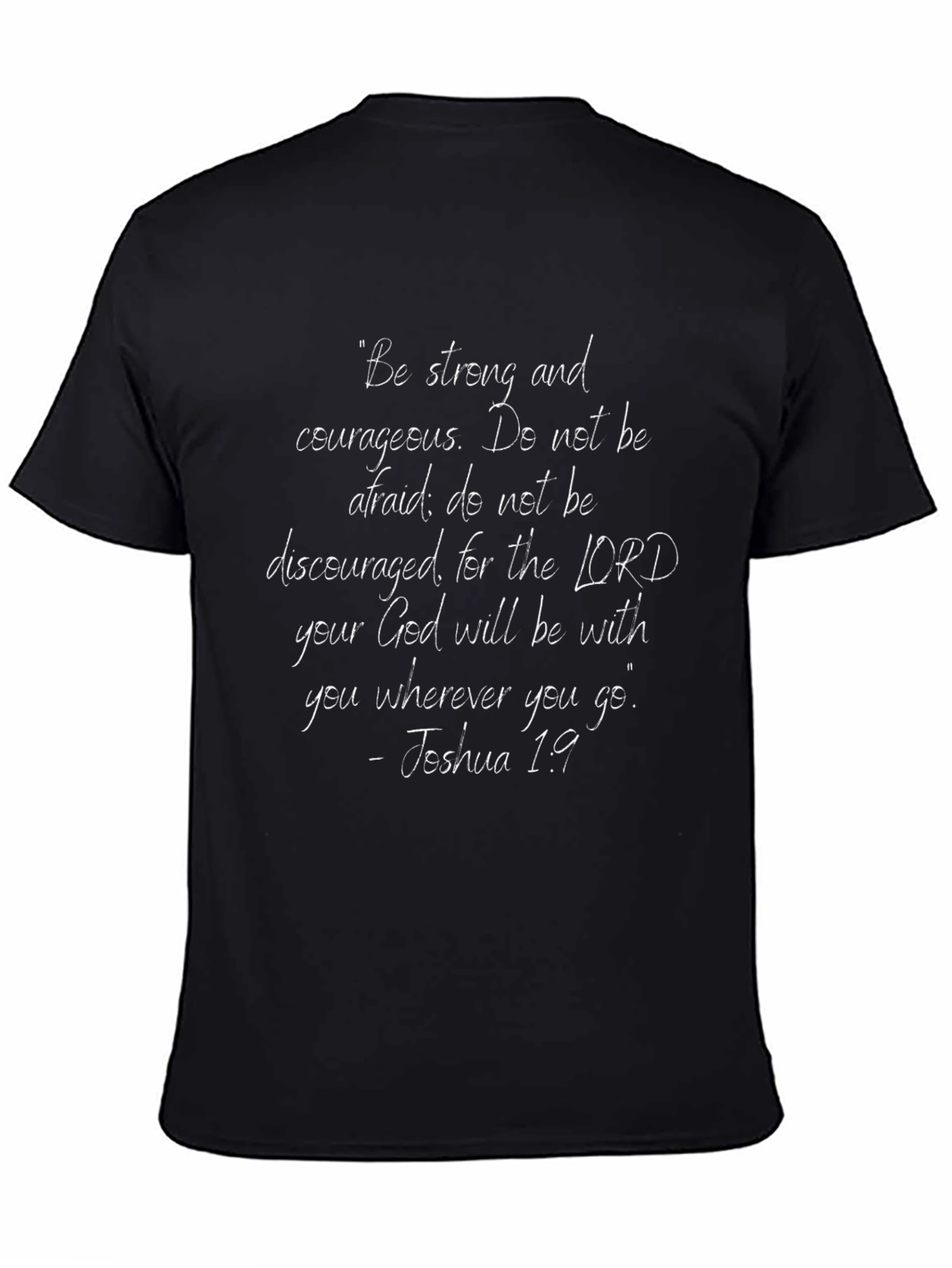 Inspirational Joshua 1:9 T-Shirt