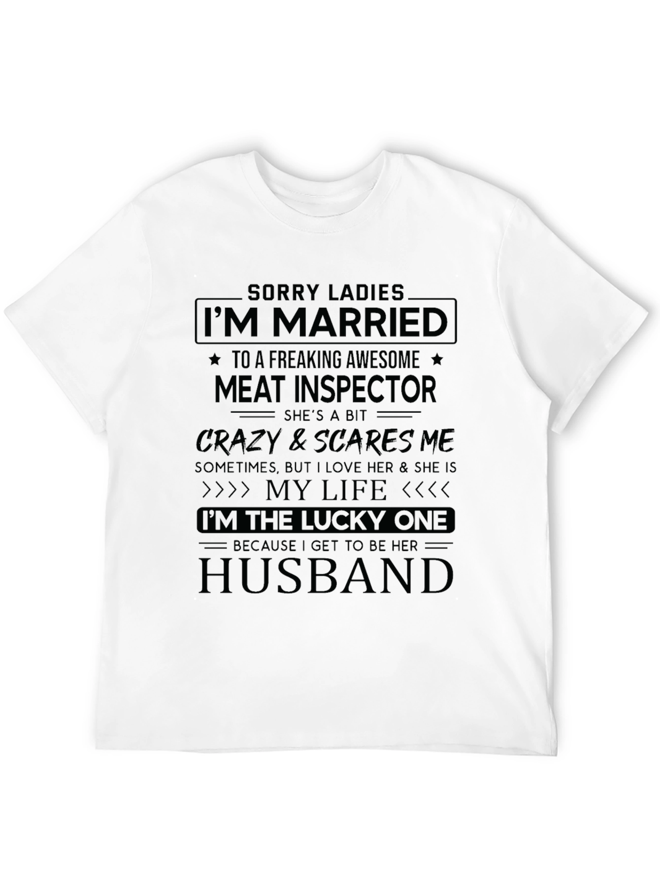 Funny Married to a Meat Inspector T-Shirt