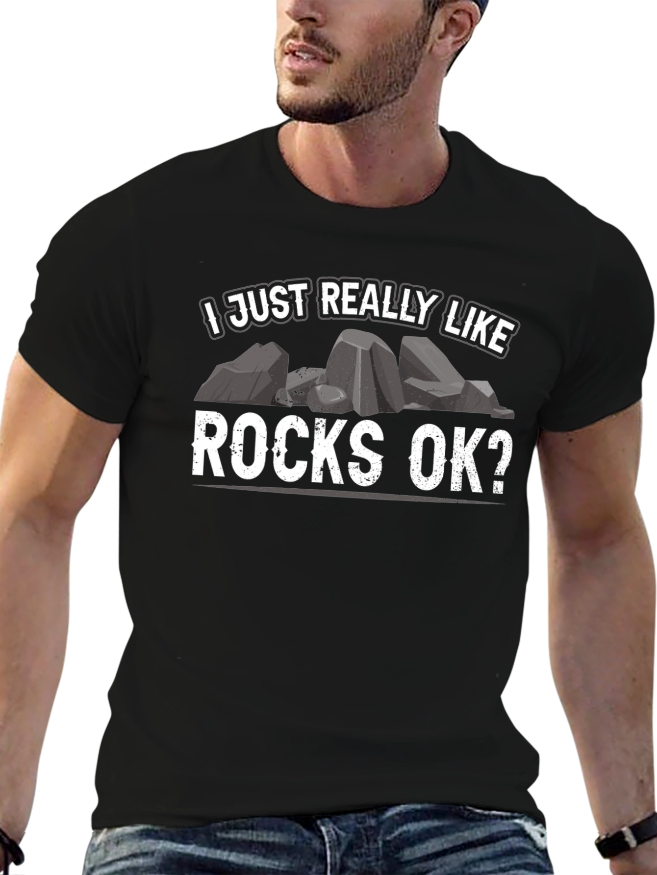 I Just Really Like Rocks OK? T-Shirt