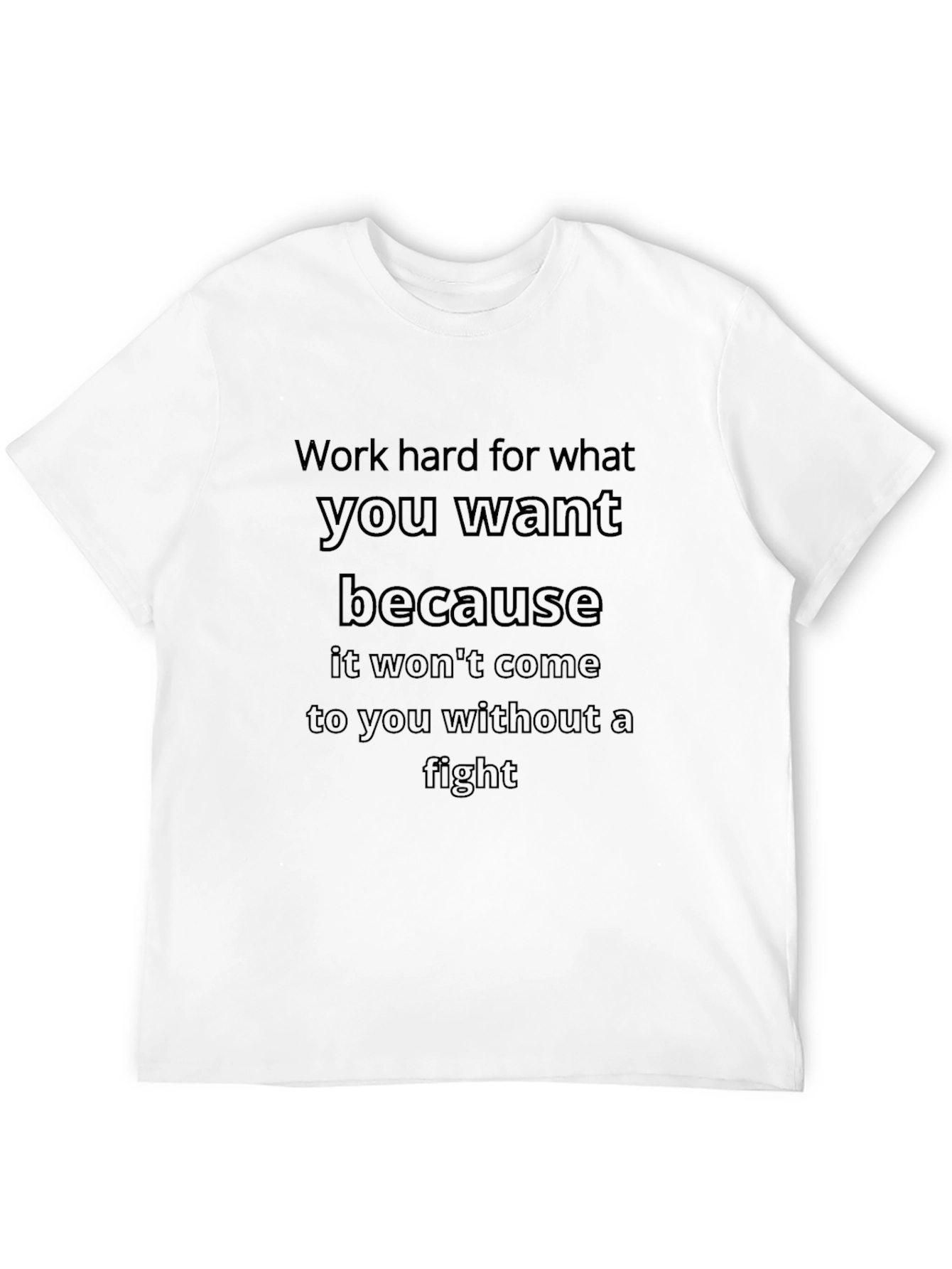Motivational T-Shirt: Work Hard