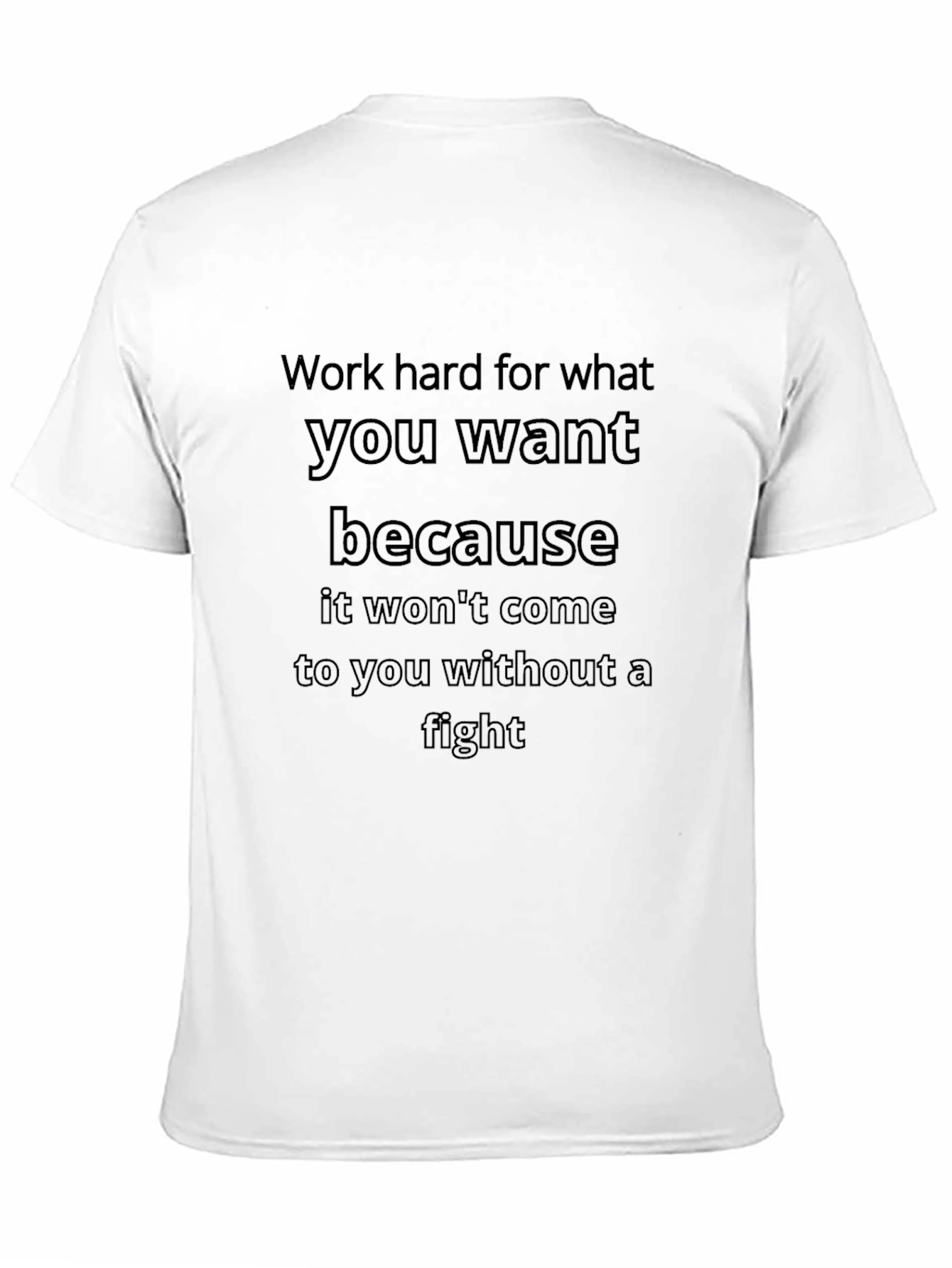 Motivational T-Shirt: Work Hard