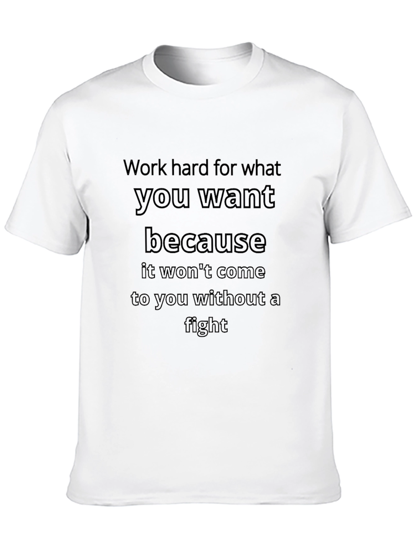 Motivational T-Shirt: Work Hard