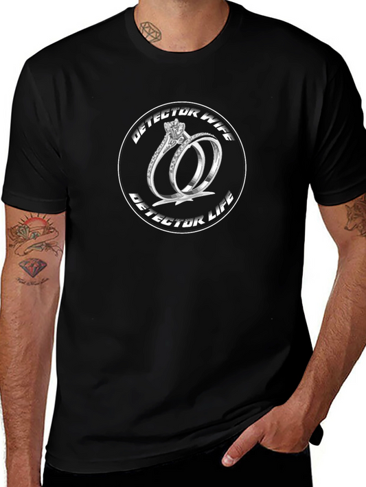 Detector Wife Detector Life Tee