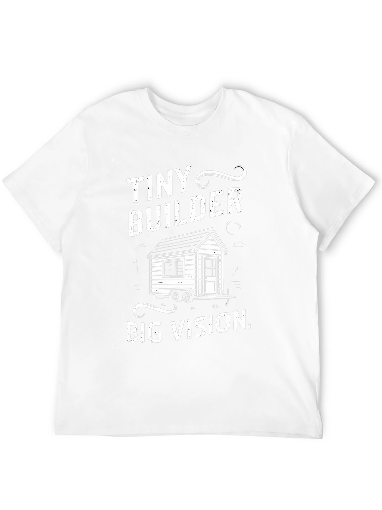 Tiny Builder Big Vision T-Shirt