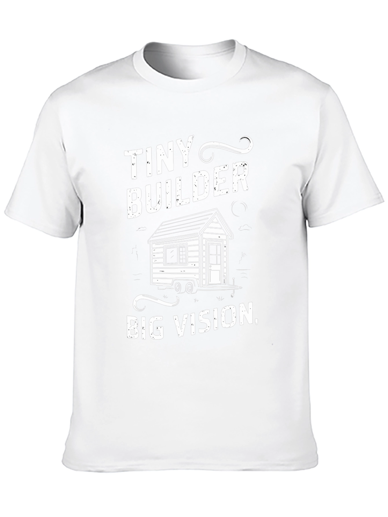 Tiny Builder Big Vision T-Shirt
