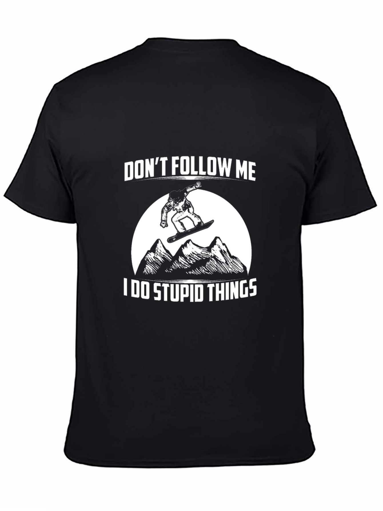 Dont Follow Me Black T-Shirt - Snowboarder Graphic Tee
