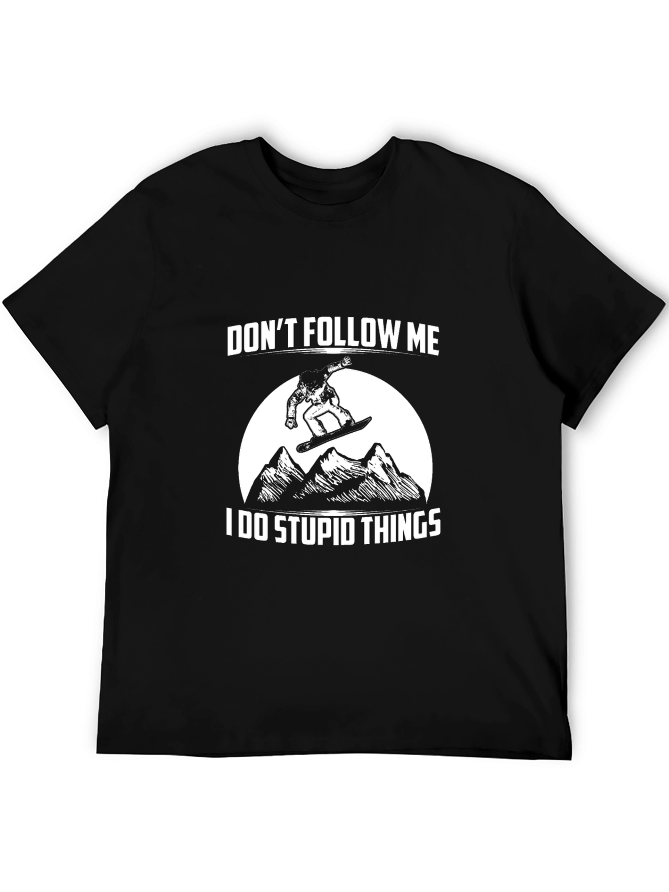Dont Follow Me Black T-Shirt - Snowboarder Graphic Tee