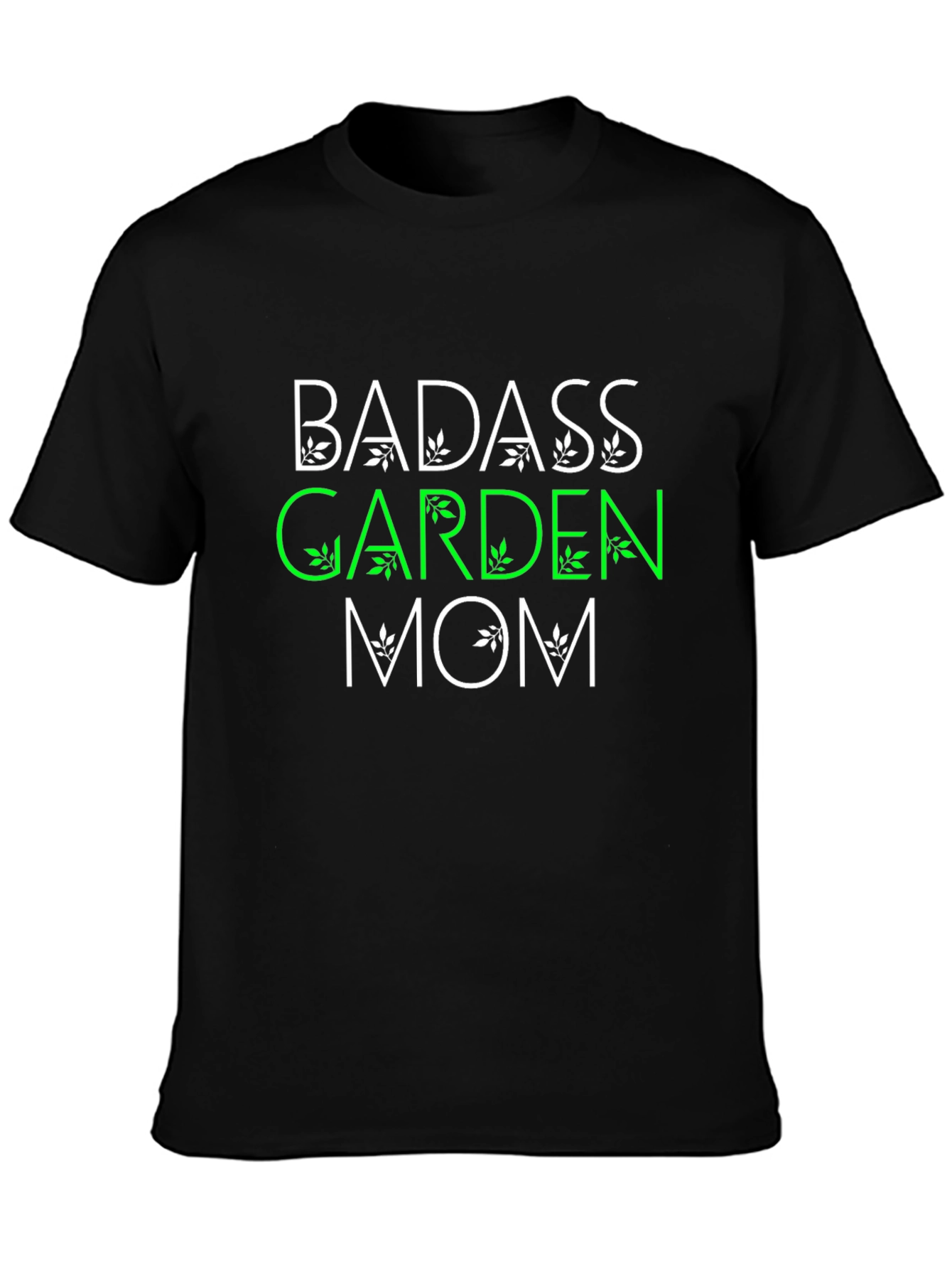 Badass Garden Mom Graphic T-Shirt