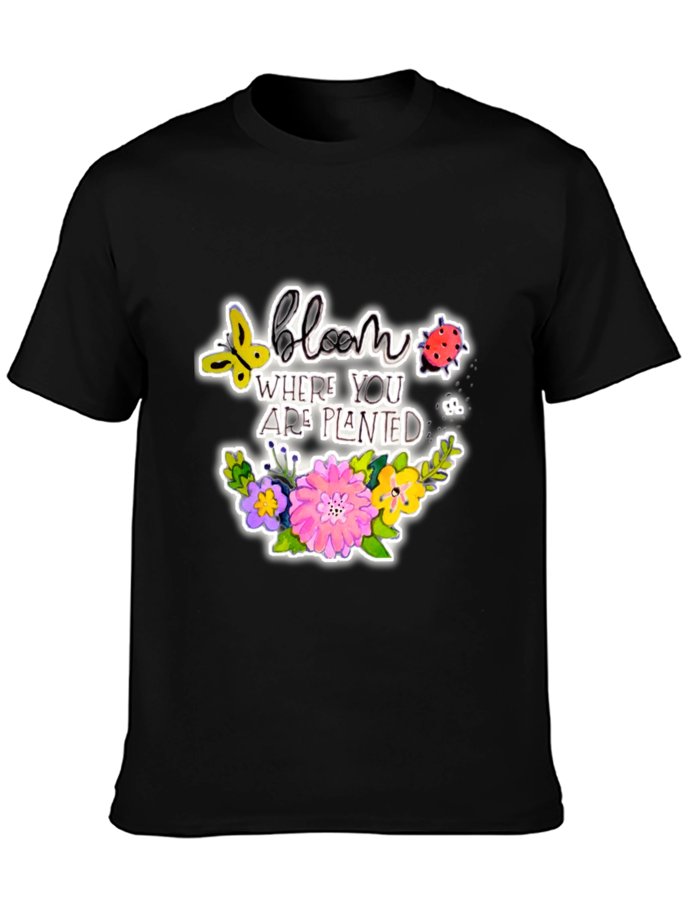 Bloom Where You Are Planted Black T-Shirt