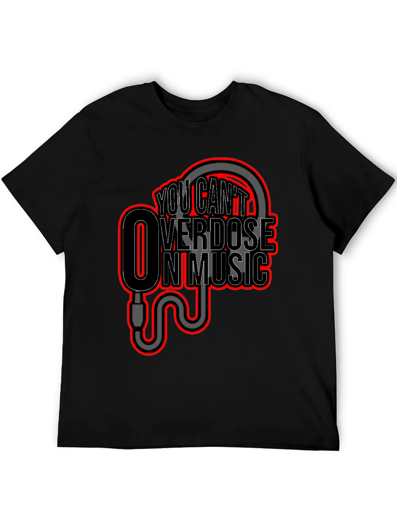 You Cant Overdose On Music Graphic T-Shirt