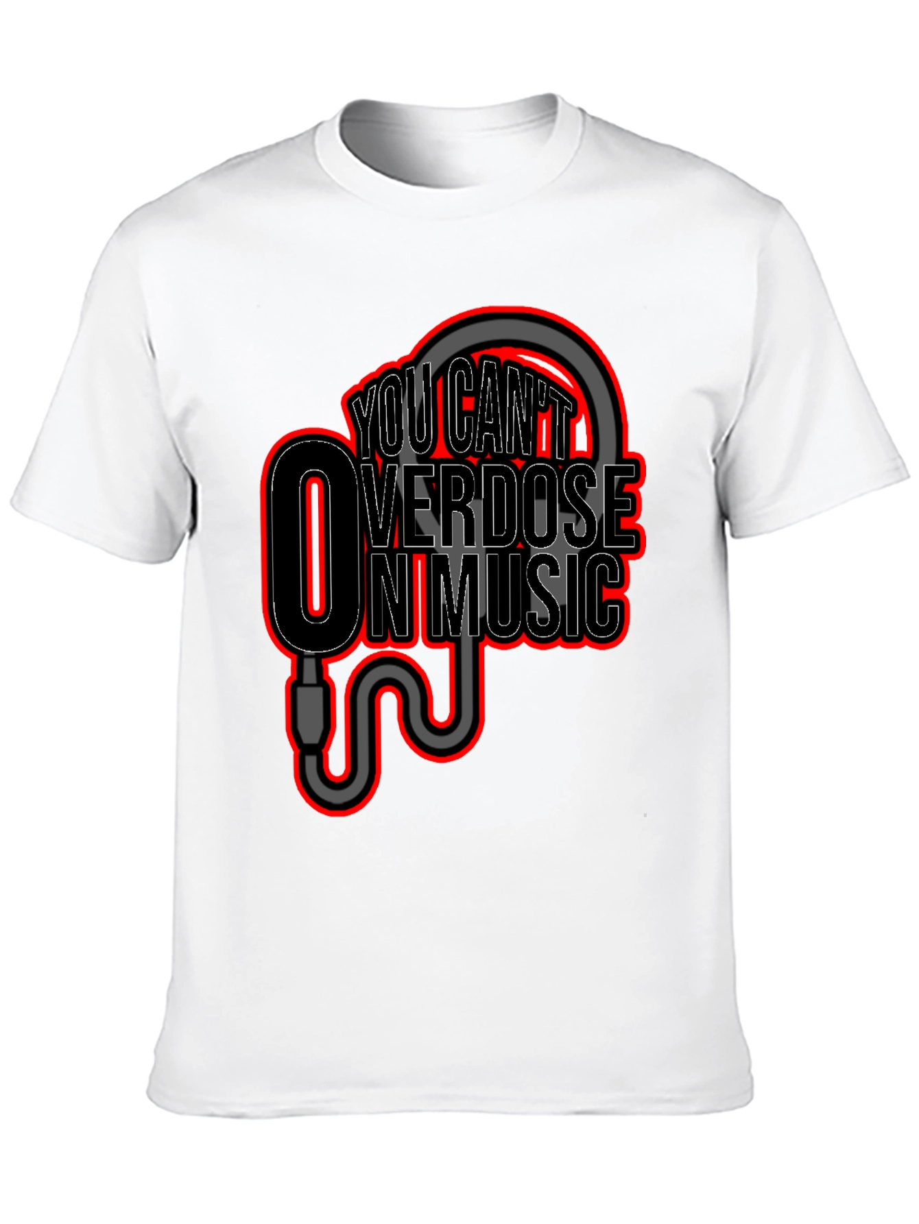 You Cant Overdose On Music Graphic T-Shirt