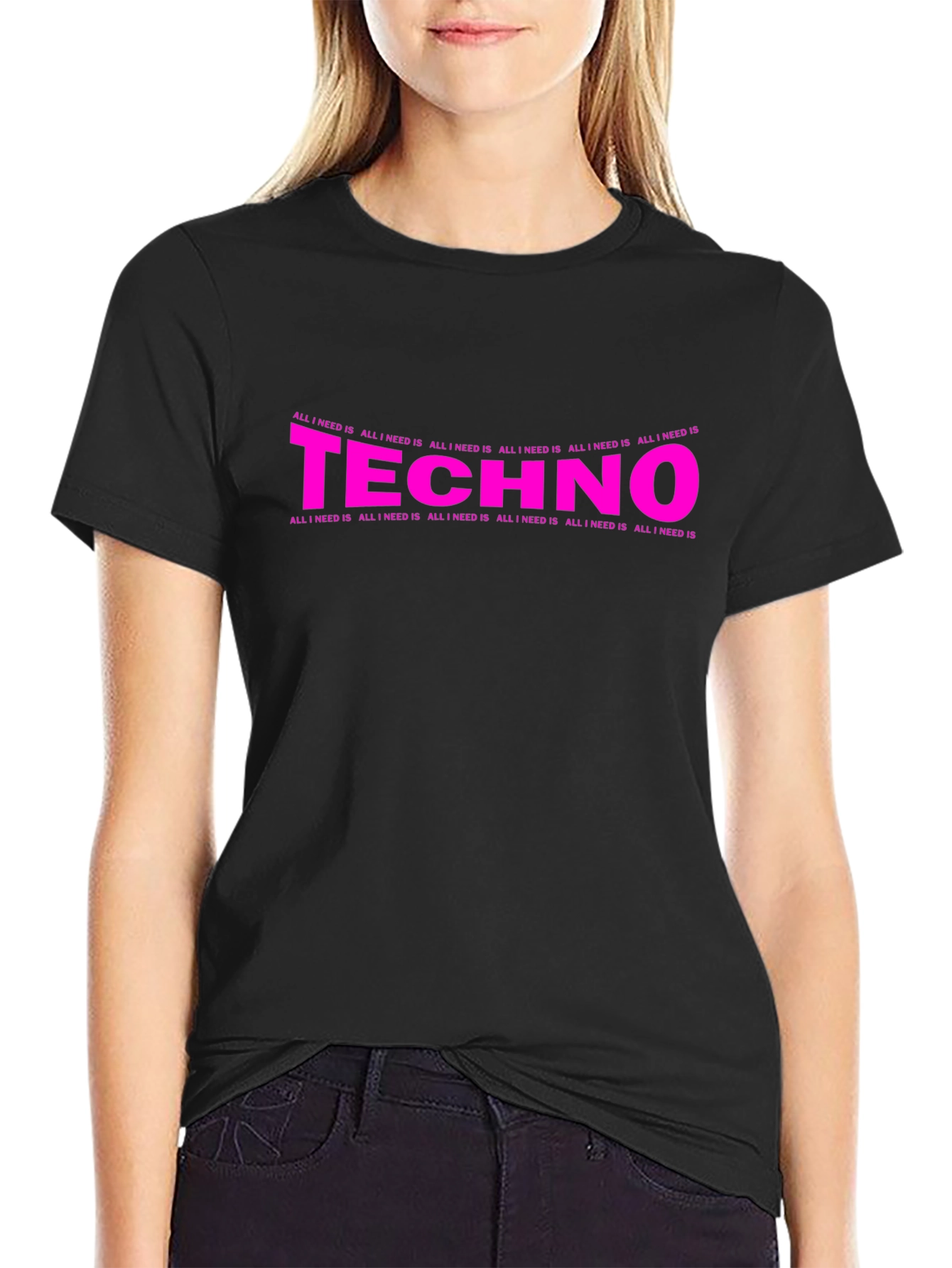 Techno Music T-Shirt - All I Need Is