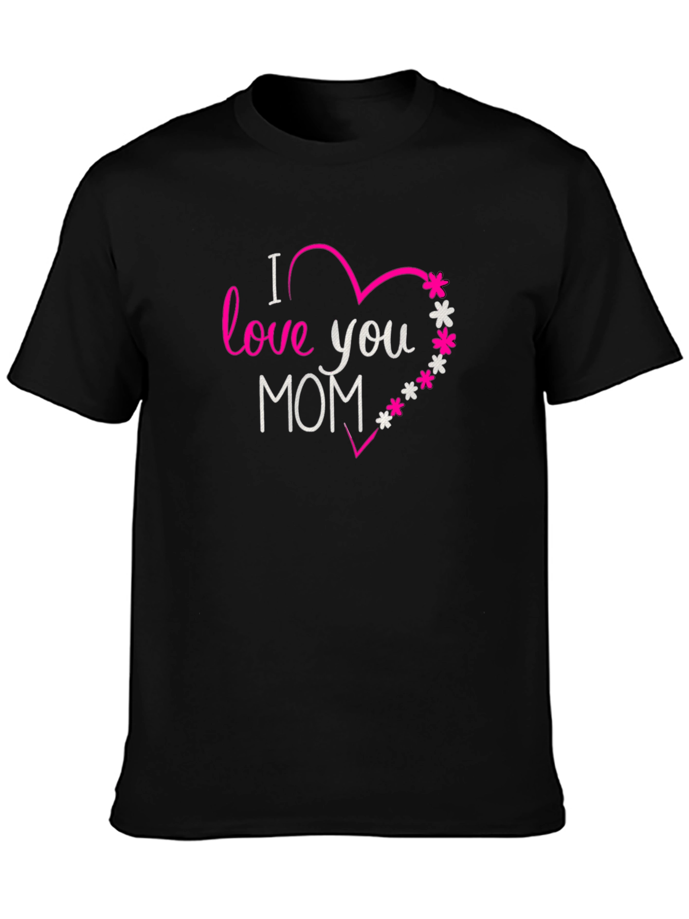 I Love You Mom Graphic T-Shirt
