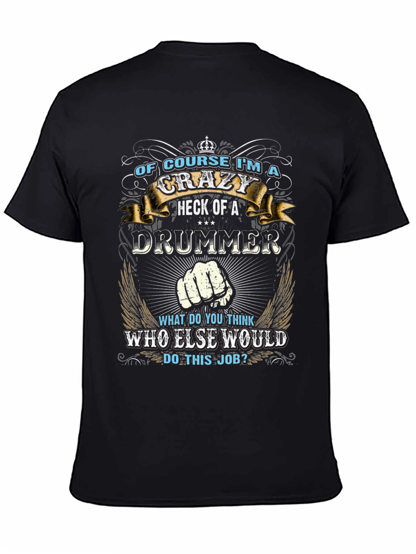 Crazy Drummer T-Shirt - Musician Gift