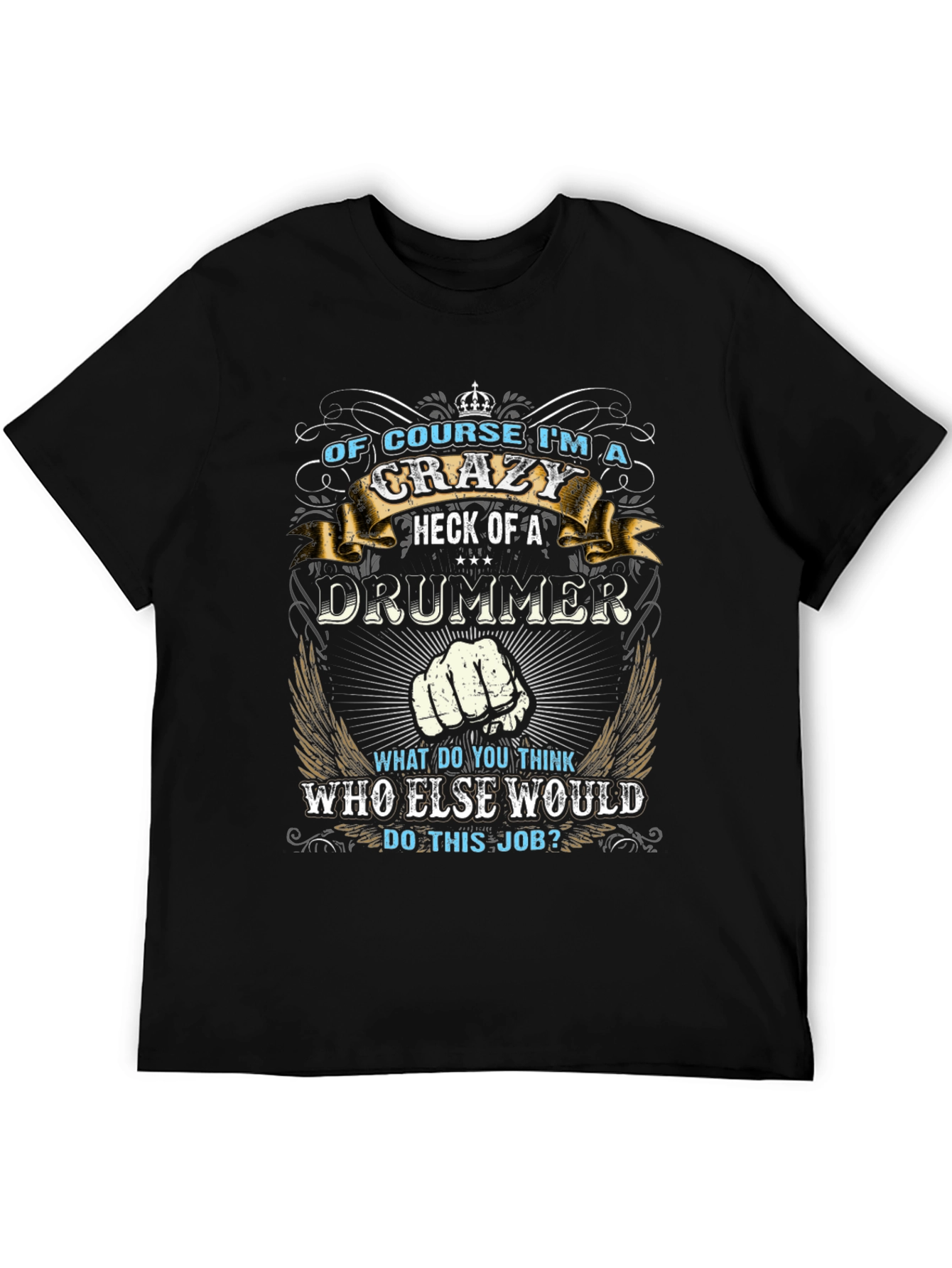 Crazy Drummer T-Shirt - Musician Gift