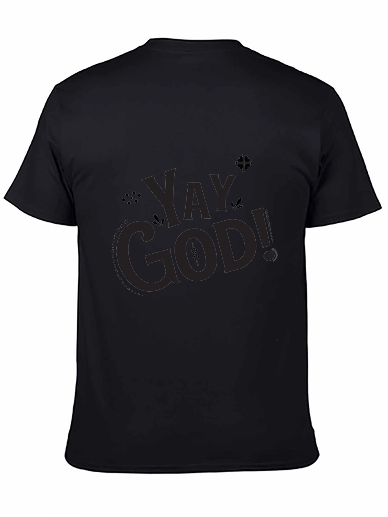 Yay God! Black T-Shirt