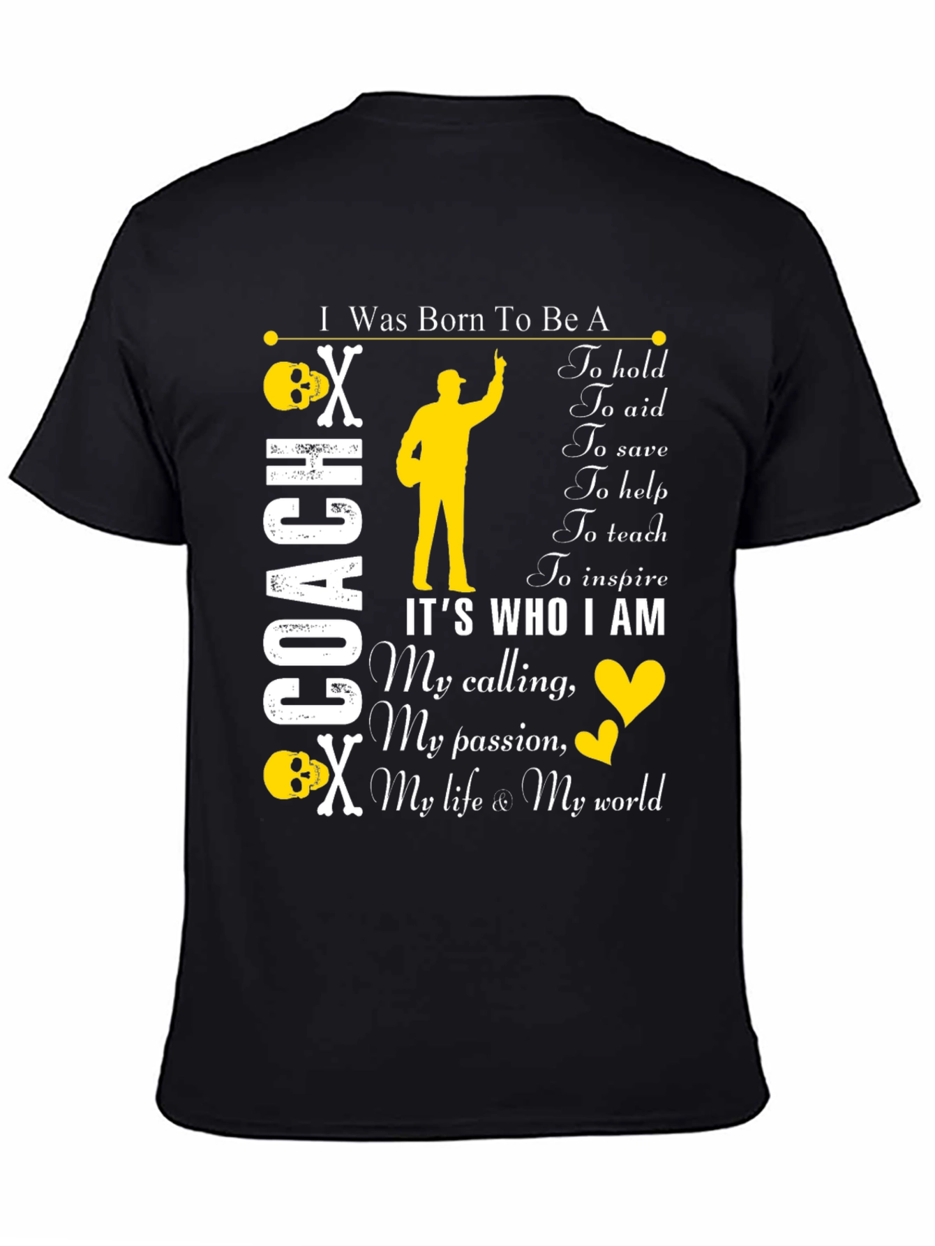 I Was Born To Be A Coach T-Shirt