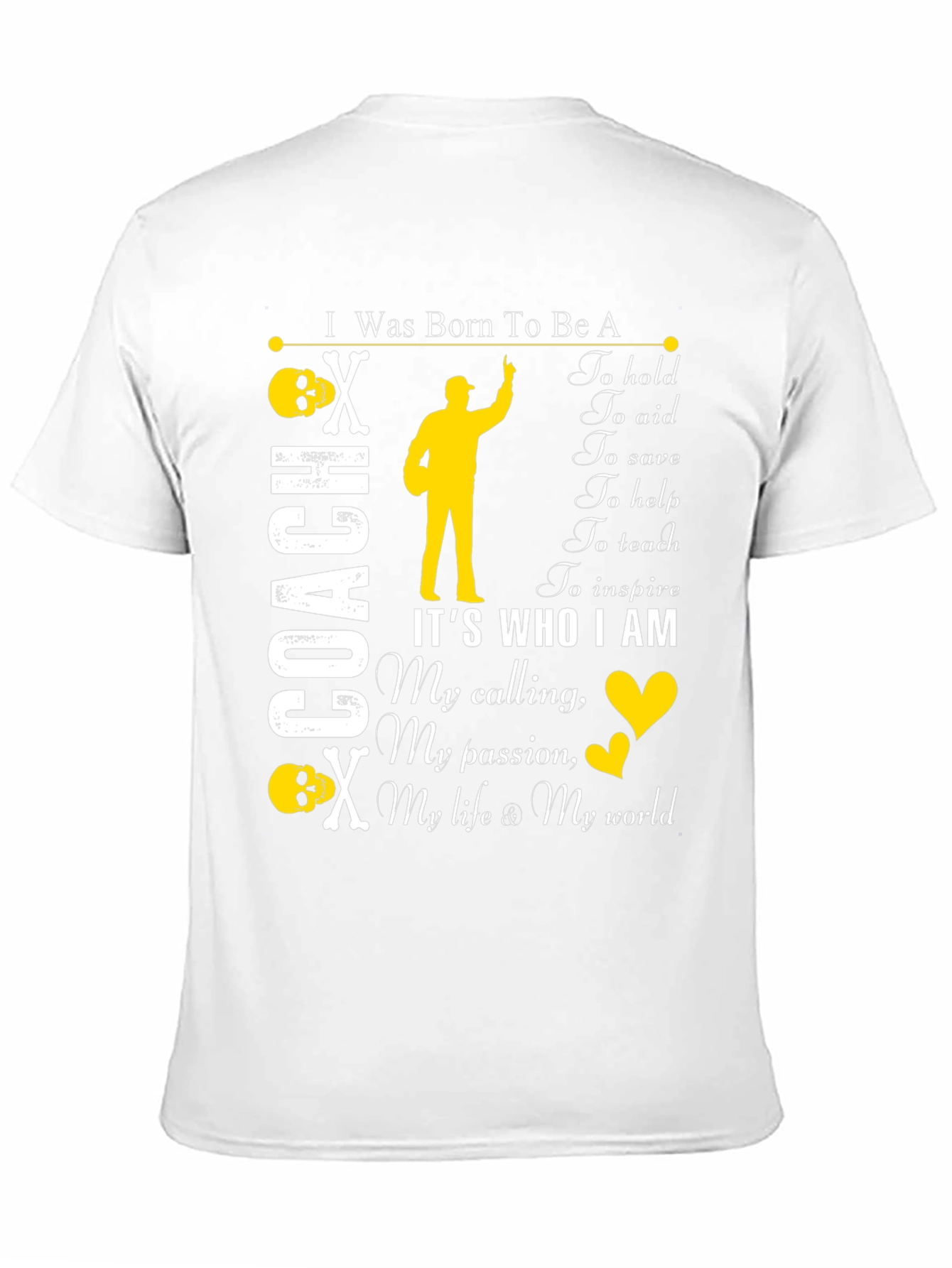 I Was Born To Be A Coach T-Shirt