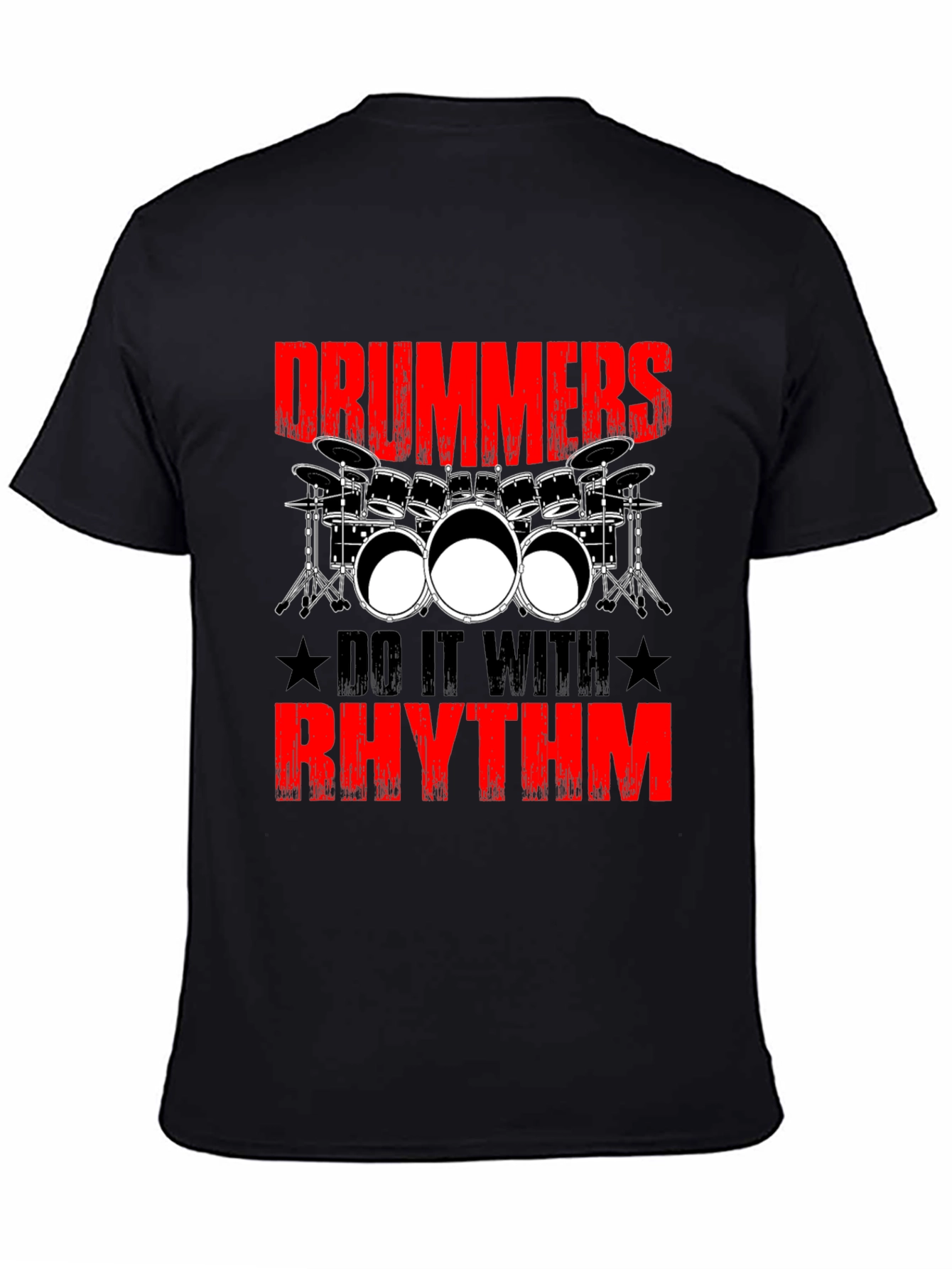 Drummers Do It With Rhythm Graphic T-Shirt