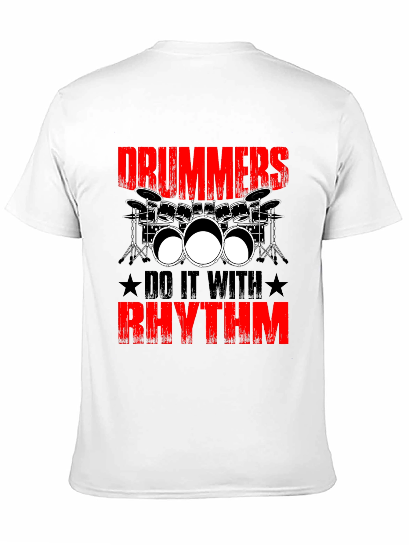 Drummers Do It With Rhythm Graphic T-Shirt