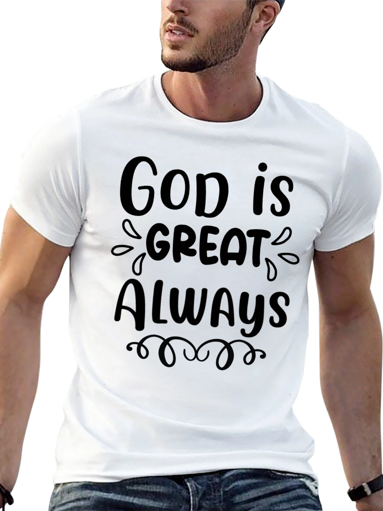 God is Great Always Black T-Shirt