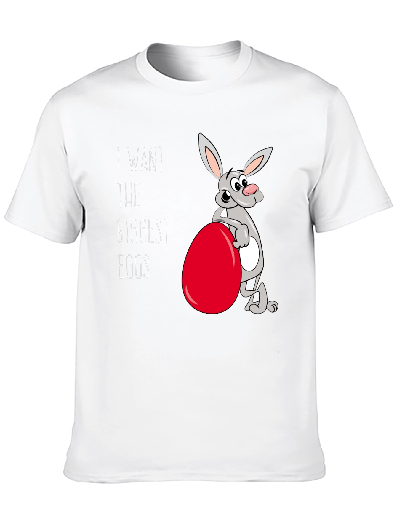 Funny Easter Bunny T-Shirt - Biggest Eggs!