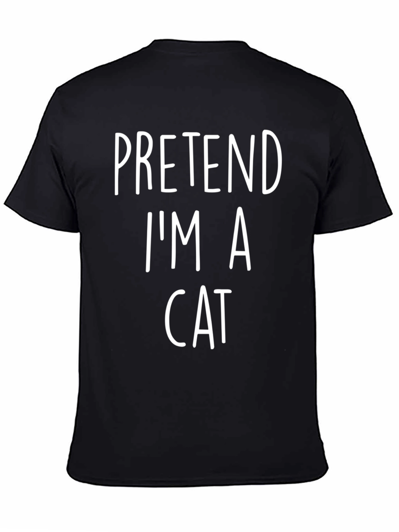 Pretend Im A Cat T-Shirt - Funny Costume Tee