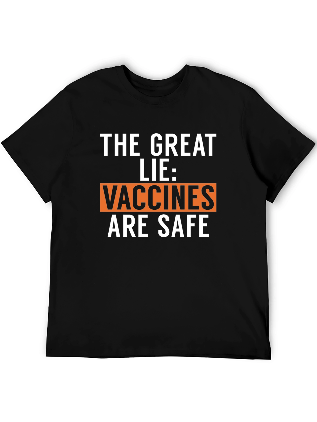 The Great Lie Anti-Vaccine Black Graphic Tee