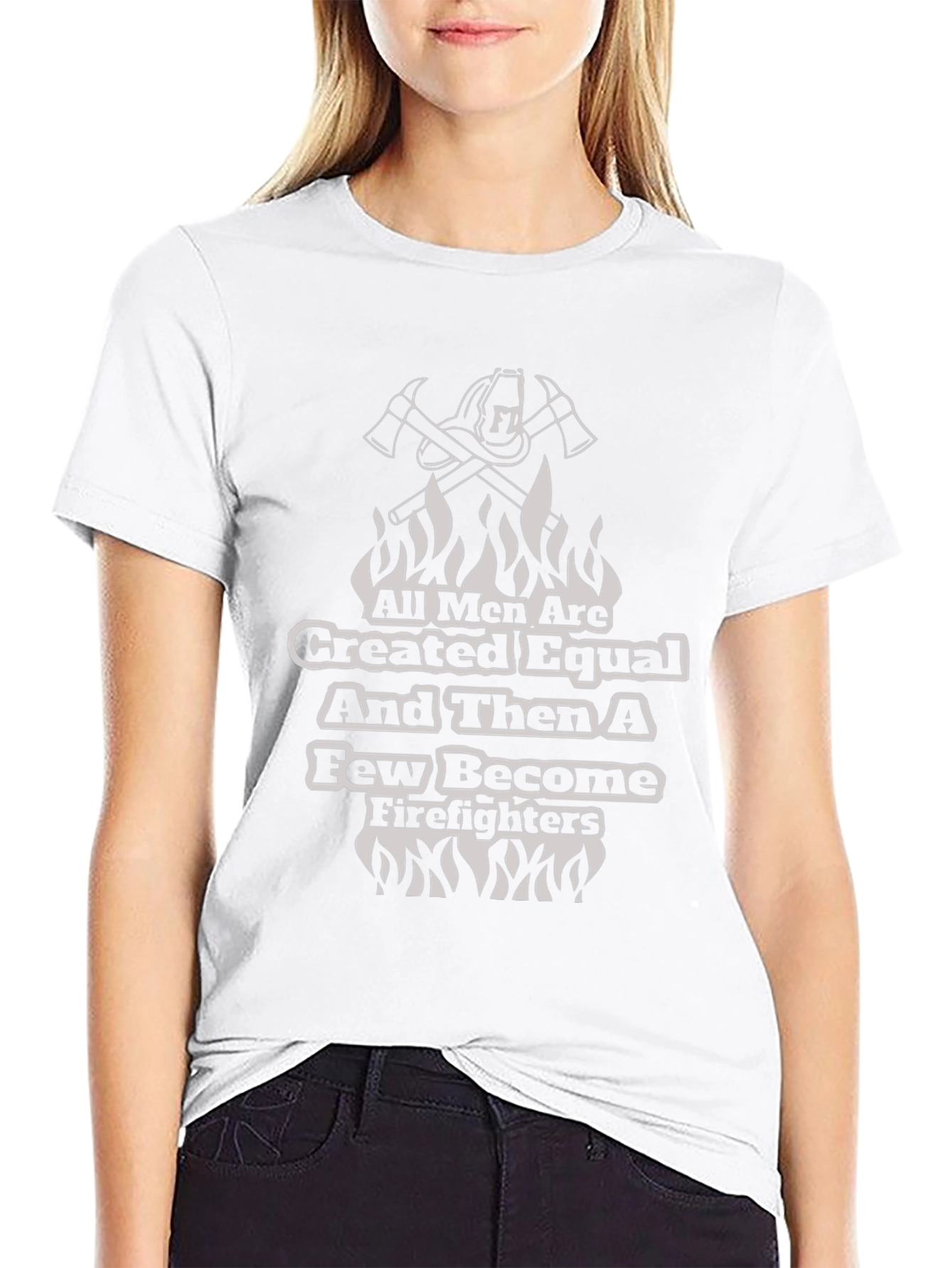 Firefighter T-Shirt - All Men Are Created Equal