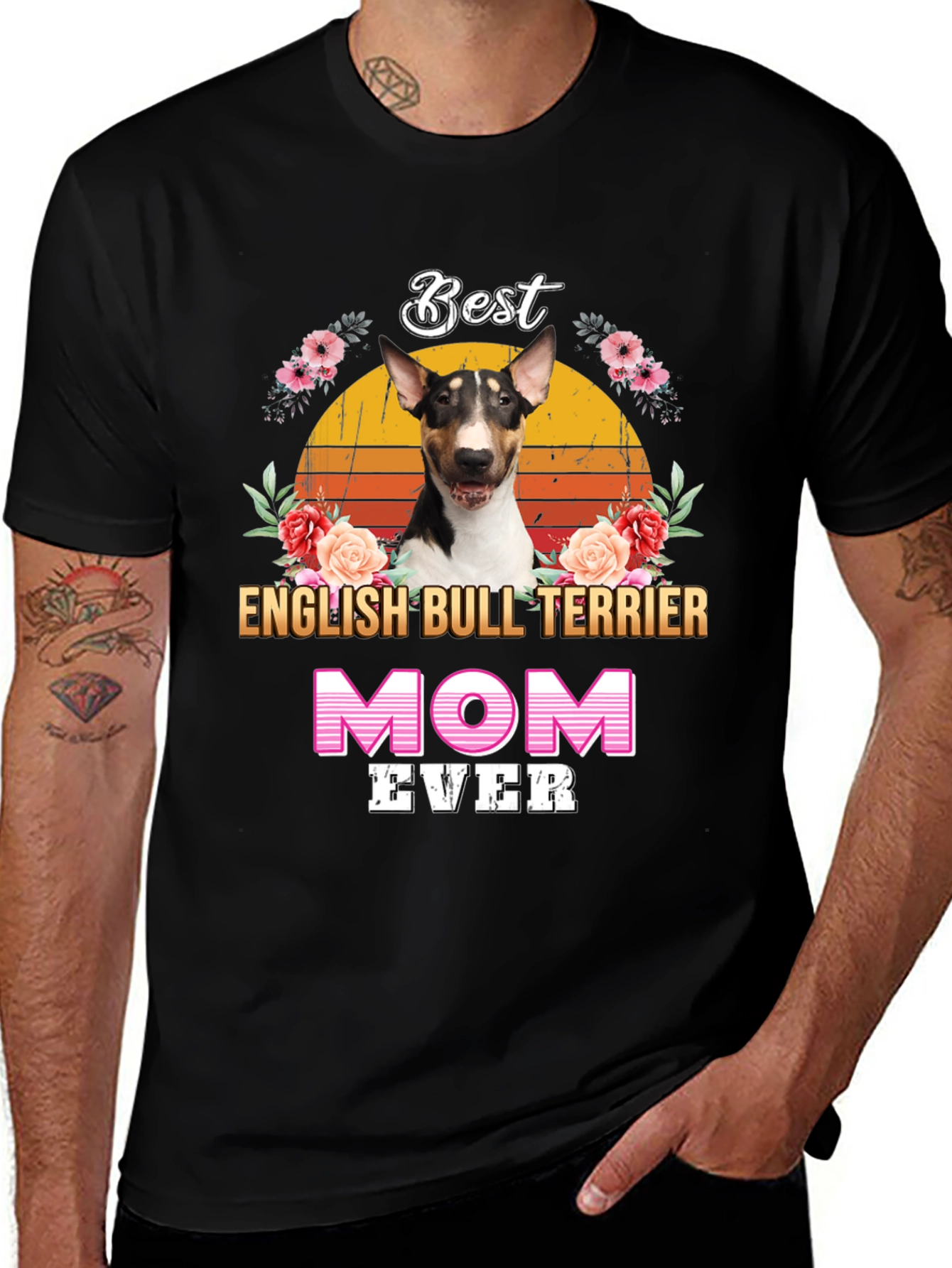 Best English Bull Terrier Mom Ever T-Shirt