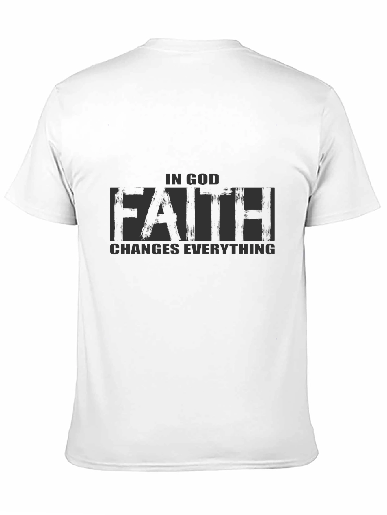 Faith Changes Everything Graphic T-Shirt
