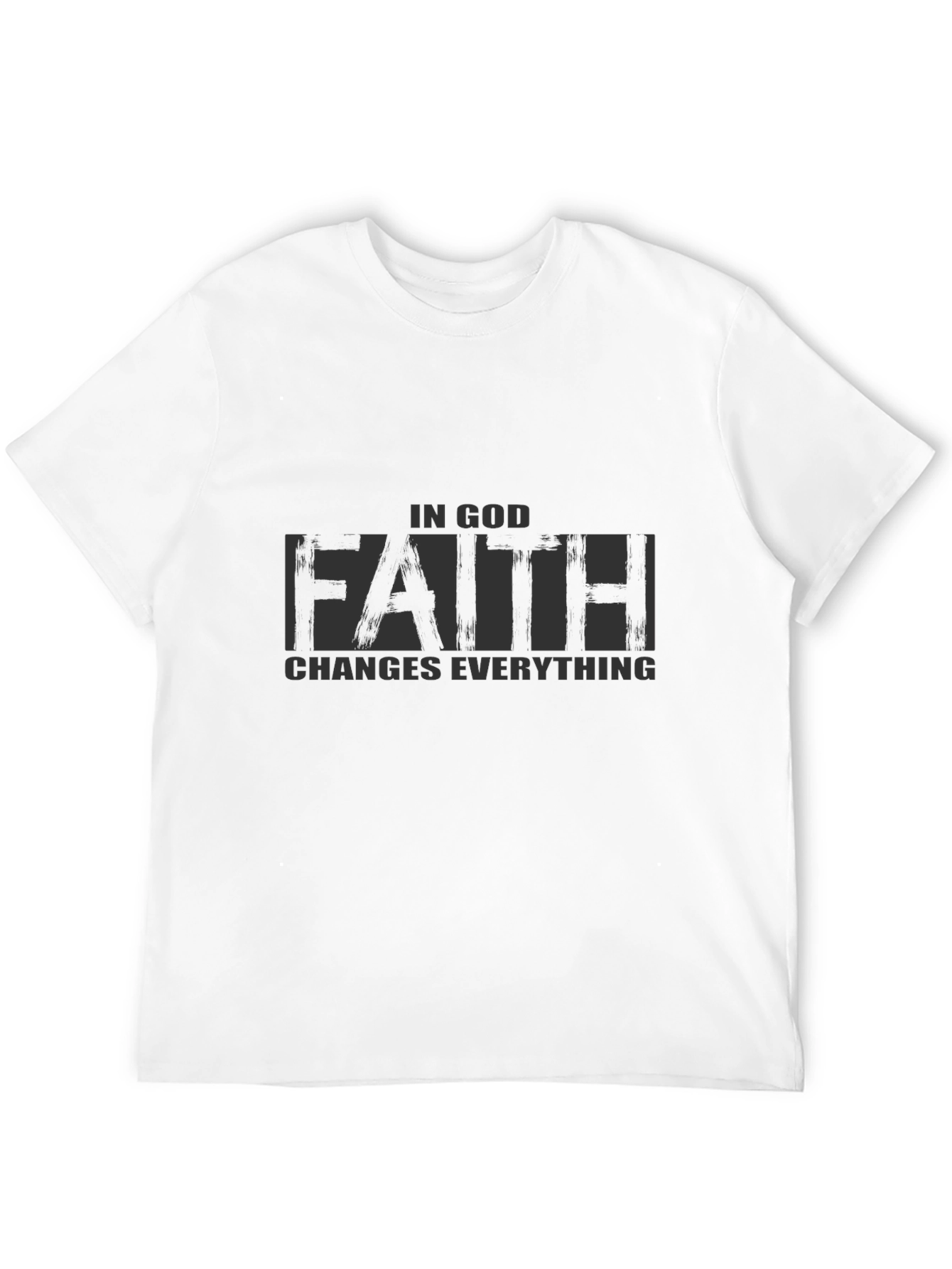 Faith Changes Everything Graphic T-Shirt